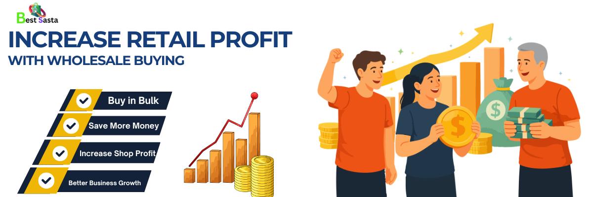 Wholesale Buying Guide: How Retailers Can Increase Profit Margin - Bestsata wholesale medicine supplier